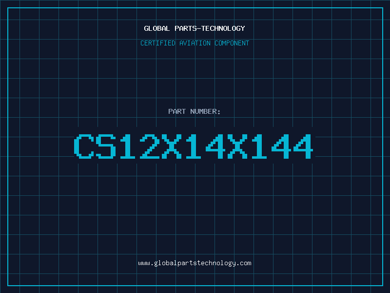 Aviation Part CS12X14X144