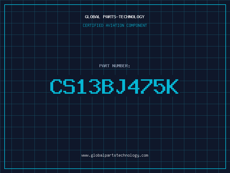 Aviation Part CS13BJ475K