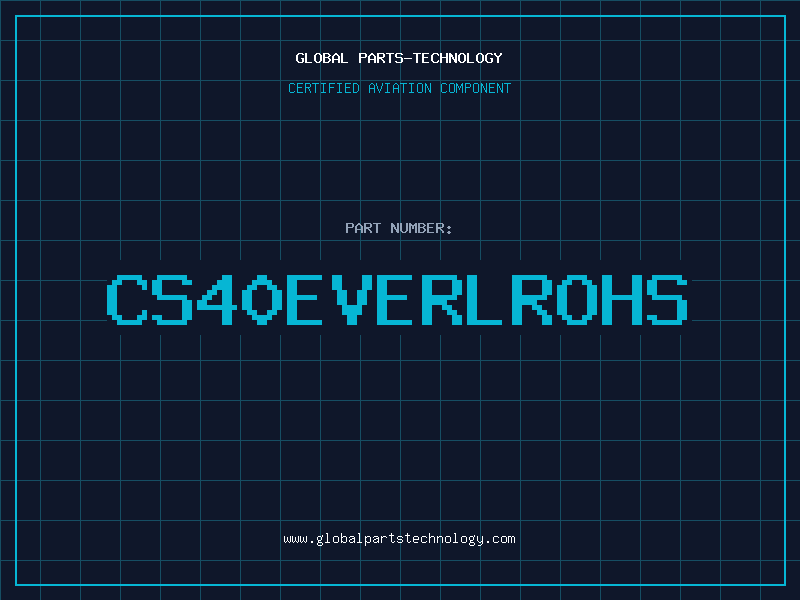Aviation Part CS40EVERLROHS