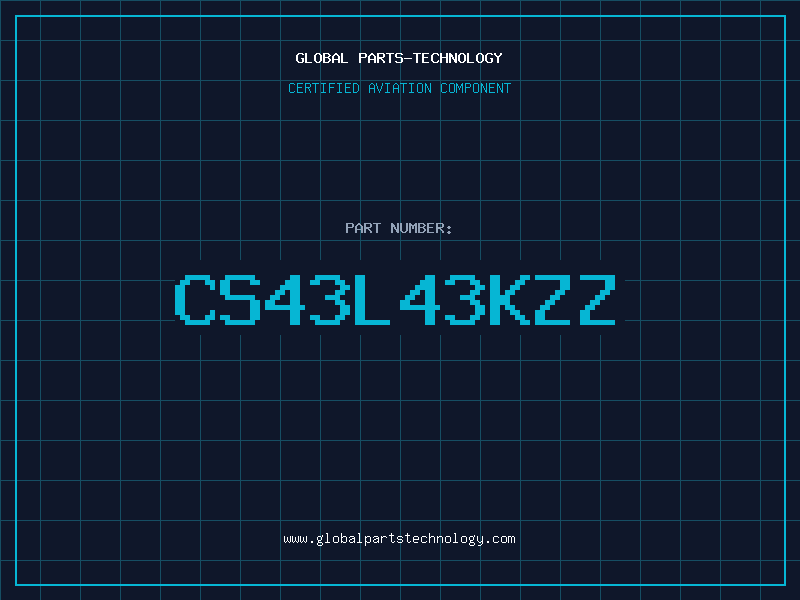 Aviation Part CS43L43KZZ