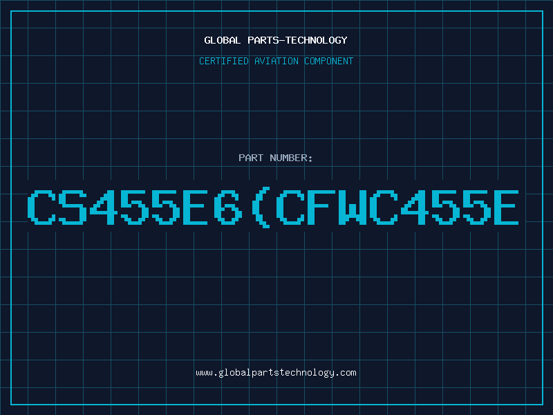 Aviation Part CS455E6CFWC455E