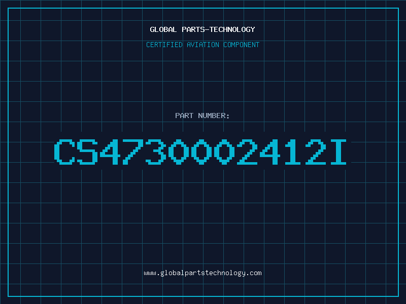 Aviation Part CS4730002412I