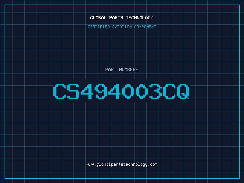 Aviation Part CS494003CQ