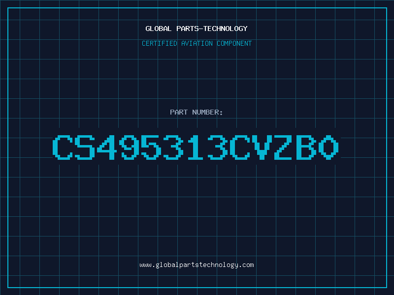 Aviation Part CS495313CVZB0