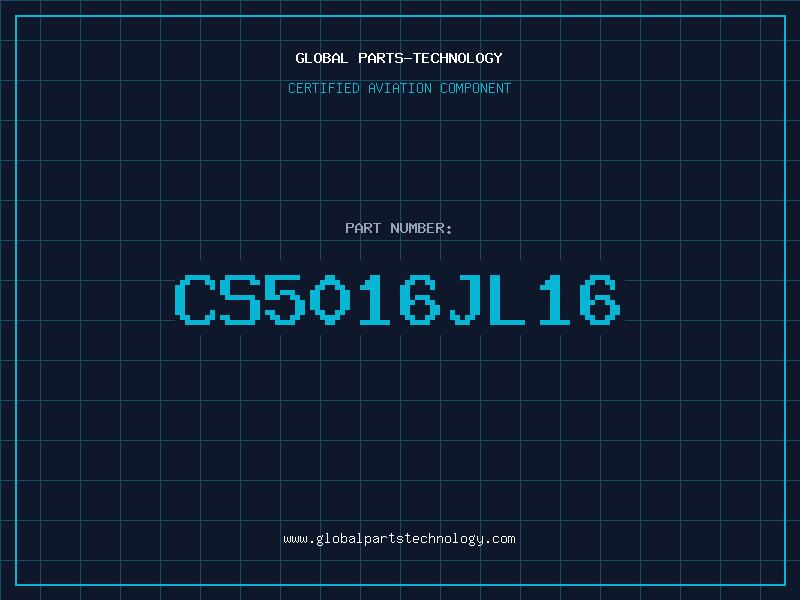 Aviation Part CS5016JL16