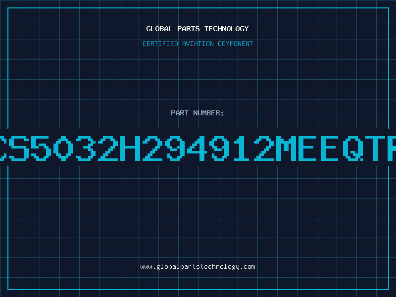 Aviation Part CS5032H294912MEEQTR