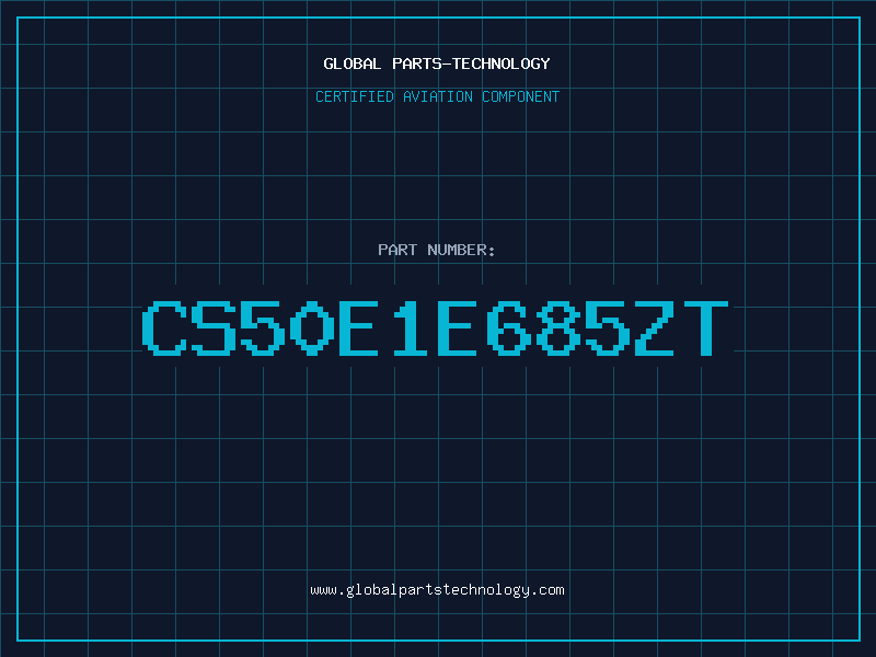 Aviation Part CS50E1E685ZT