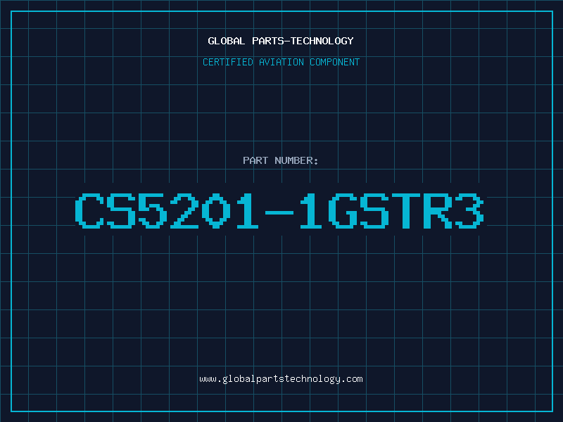 Aviation Part CS5201-1GSTR3