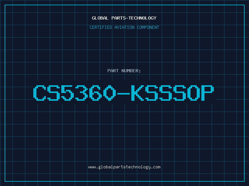 Aviation Part CS5360-KSSSOP
