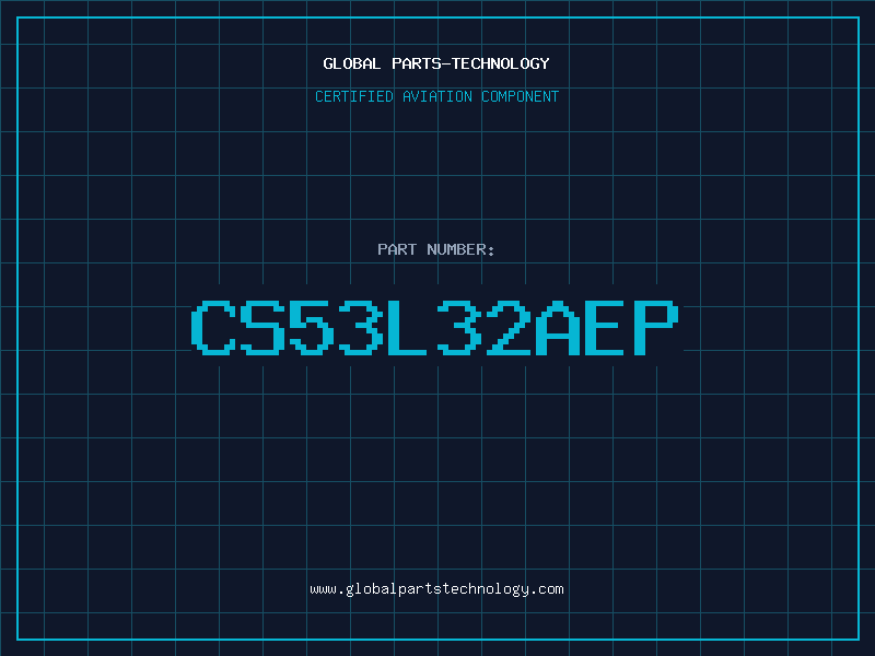 Aviation Part CS53L32AEP