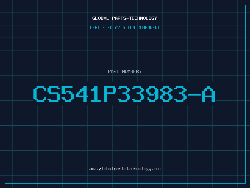 Aviation Part CS541P33983-A