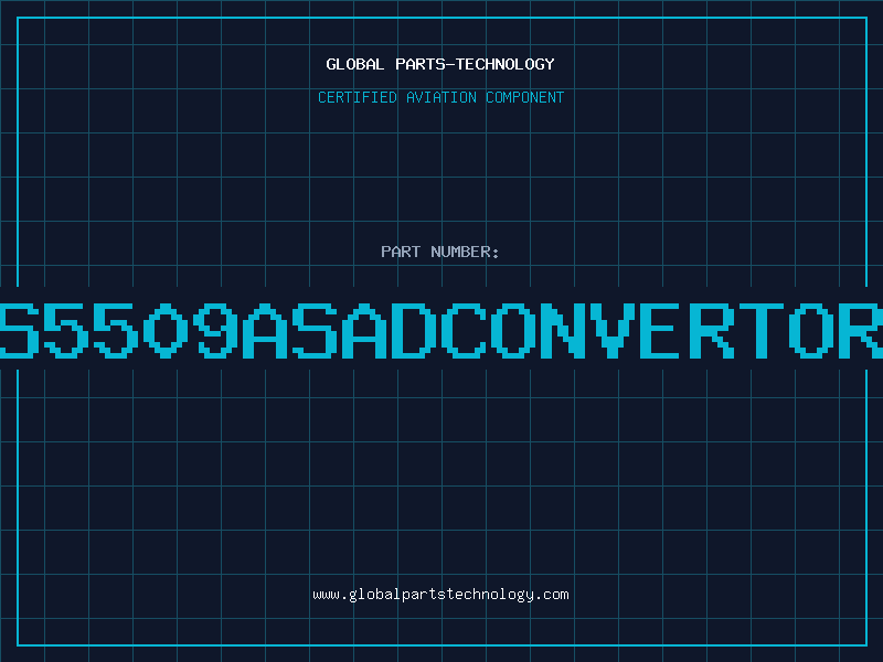 Aviation Part CS5509ASADCONVERTORS