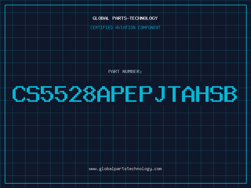Aviation Part CS5528APEPJTAHSB