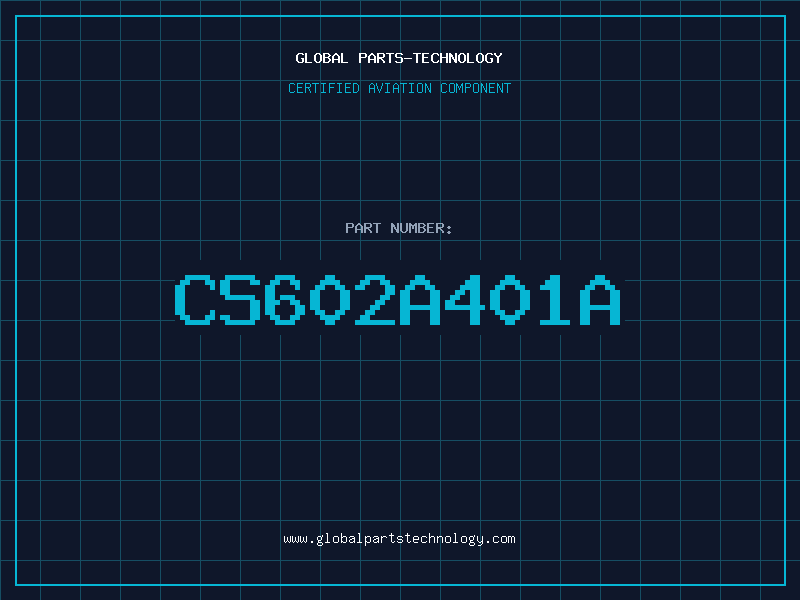 Aviation Part CS602A401A