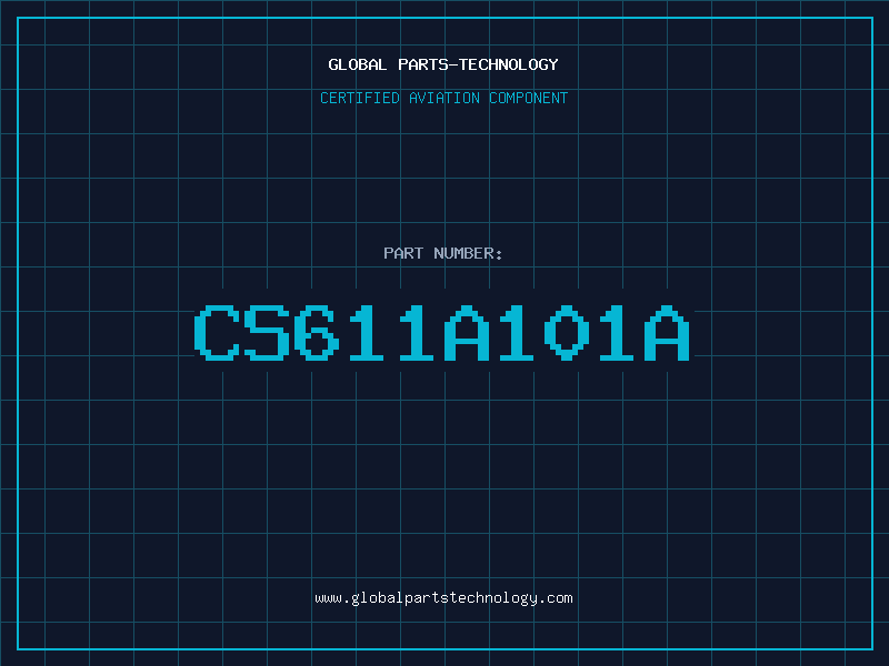 Aviation Part CS611A101A