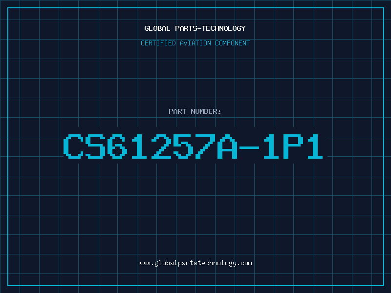 Aviation Part CS61257A-1P1