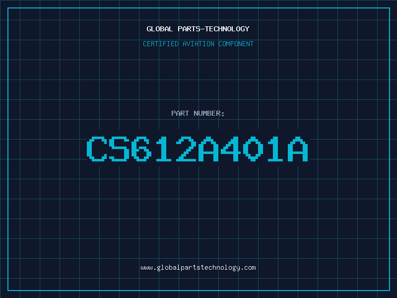 Aviation Part CS612A401A