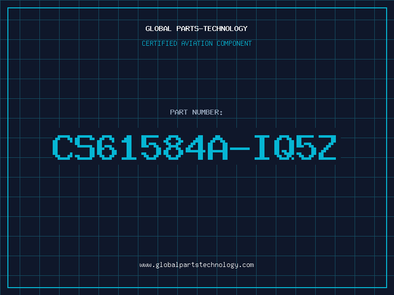 Aviation Part CS61584A-IQ5Z