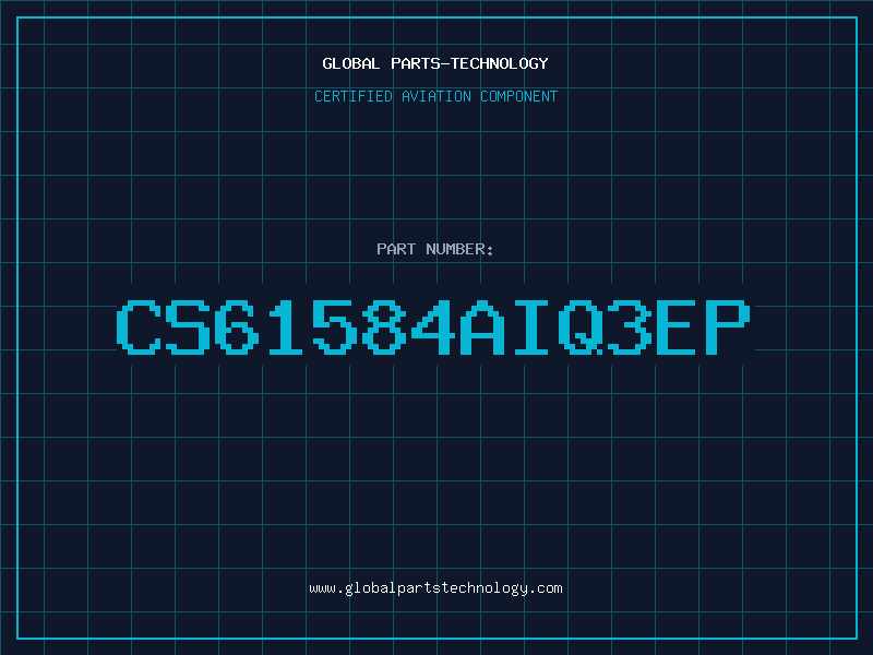 Aviation Part CS61584AIQ3EP