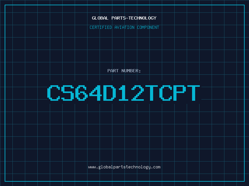 Aviation Part CS64D12TCPT