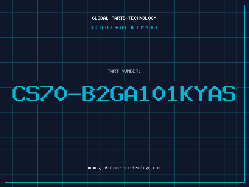 Aviation Part CS70-B2GA101KYAS