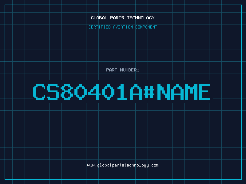 Aviation Part CS80401A#NAME