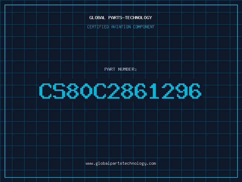 Aviation Part CS80C2861296