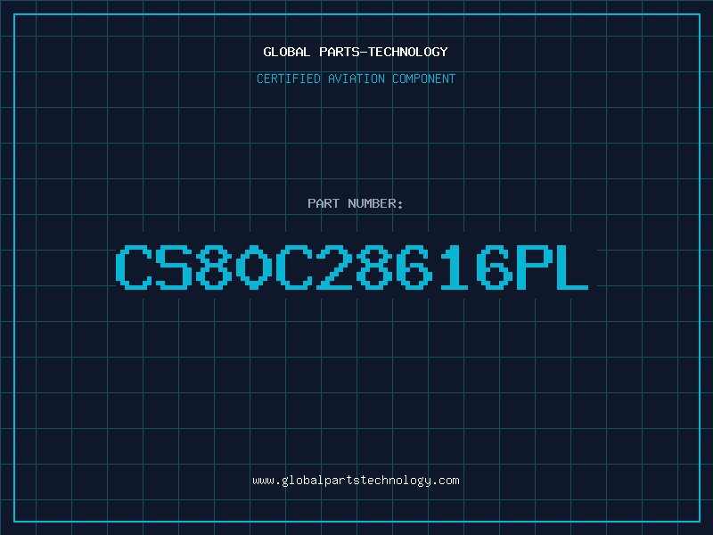 Aviation Part CS80C28616PL
