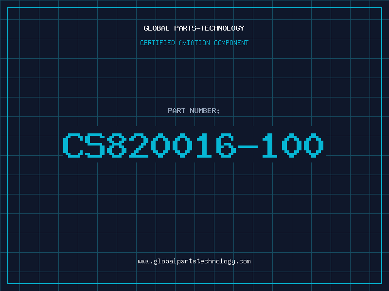 Aviation Part CS820016-100