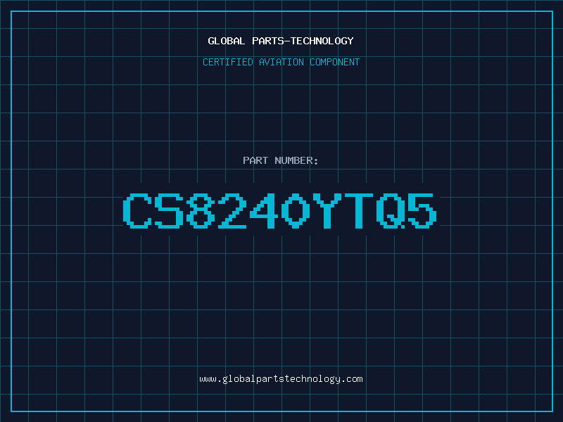 Aviation Part CS8240YTQ5