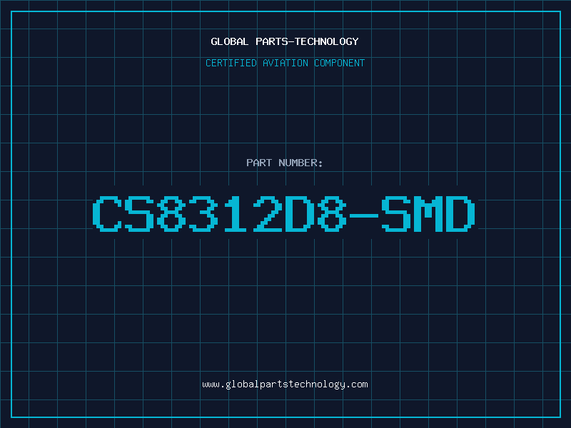Aviation Part CS8312D8-SMD