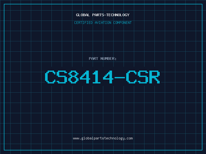 Aviation Part CS8414-CSR