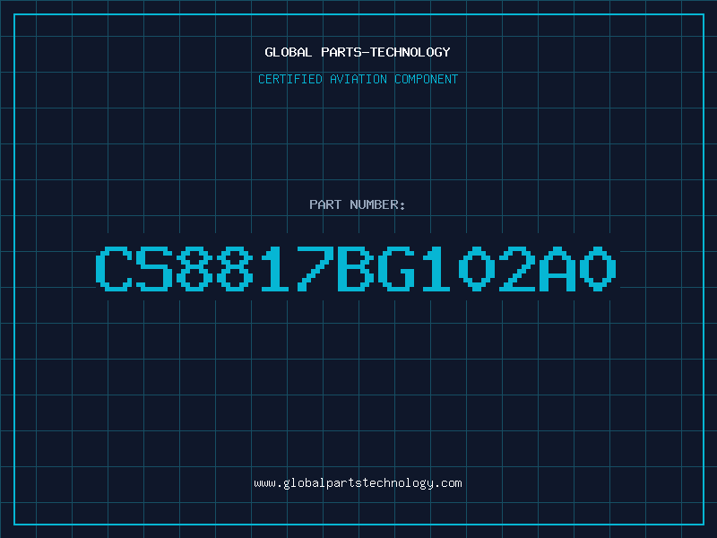 Aviation Part CS8817BG102A0