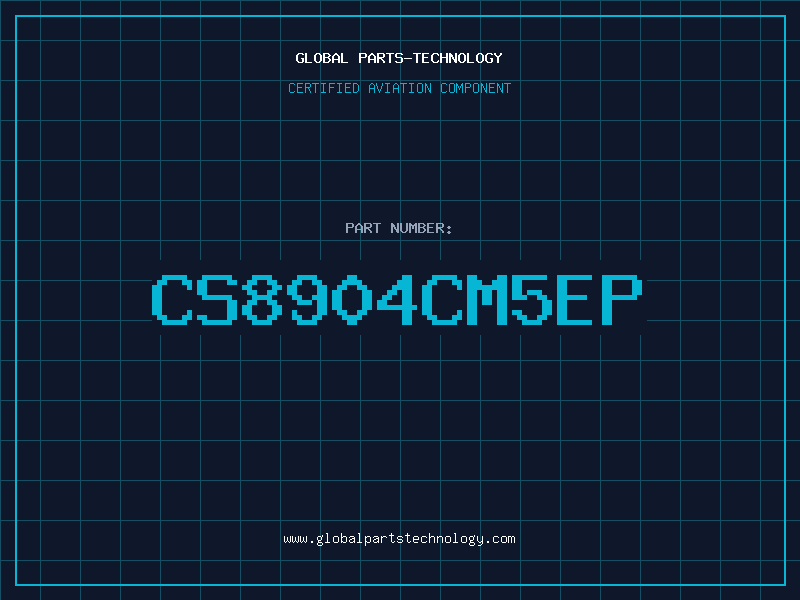 Aviation Part CS8904CM5EP