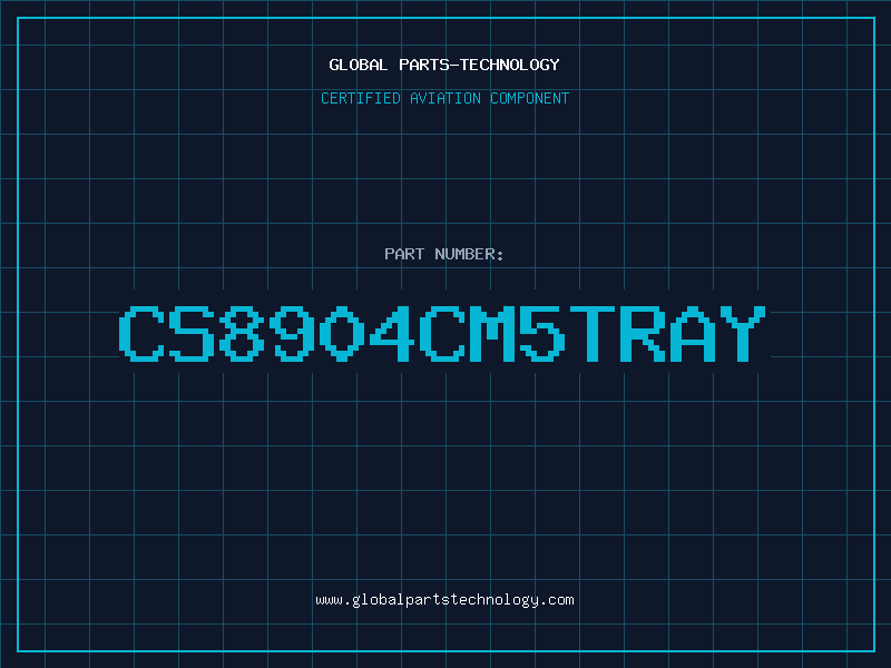 Aviation Part CS8904CM5TRAY