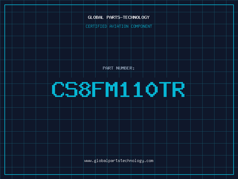 Aviation Part CS8FM110TR
