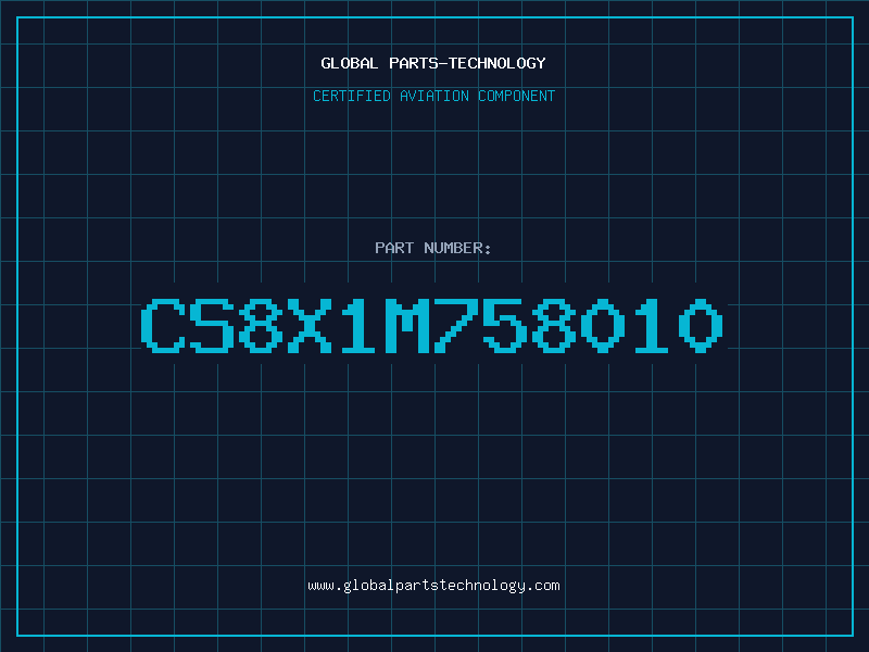 Aviation Part CS8X1M758010
