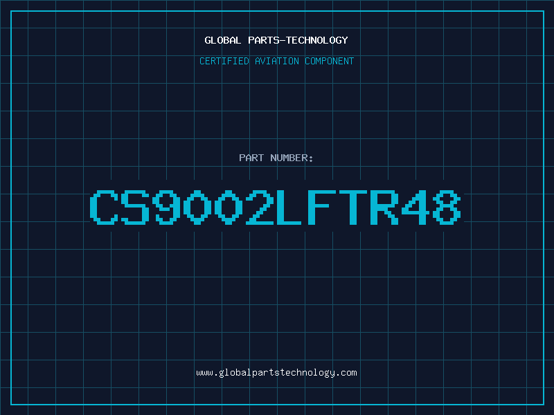 Aviation Part CS9002LFTR48