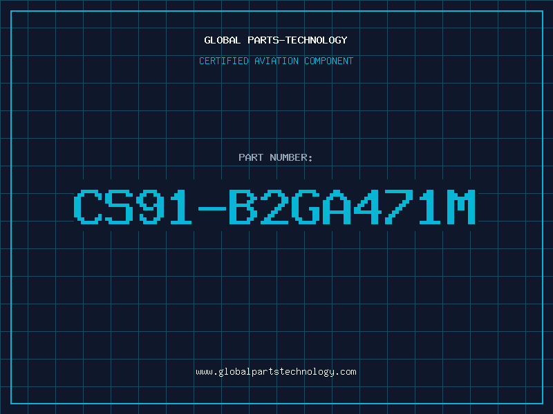 Aviation Part CS91-B2GA471M