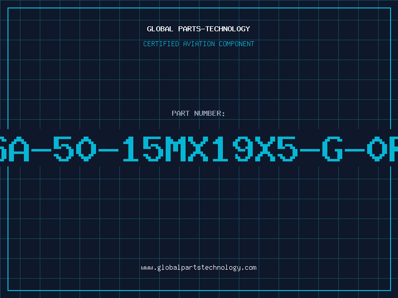 Aviation Part CSA-50-15MX19X5-G-0R4