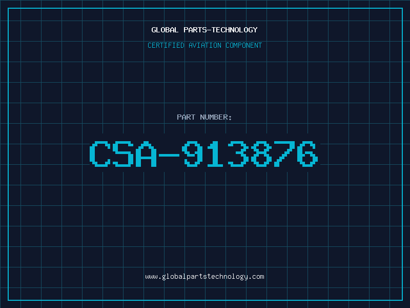 Aviation Part CSA-913876