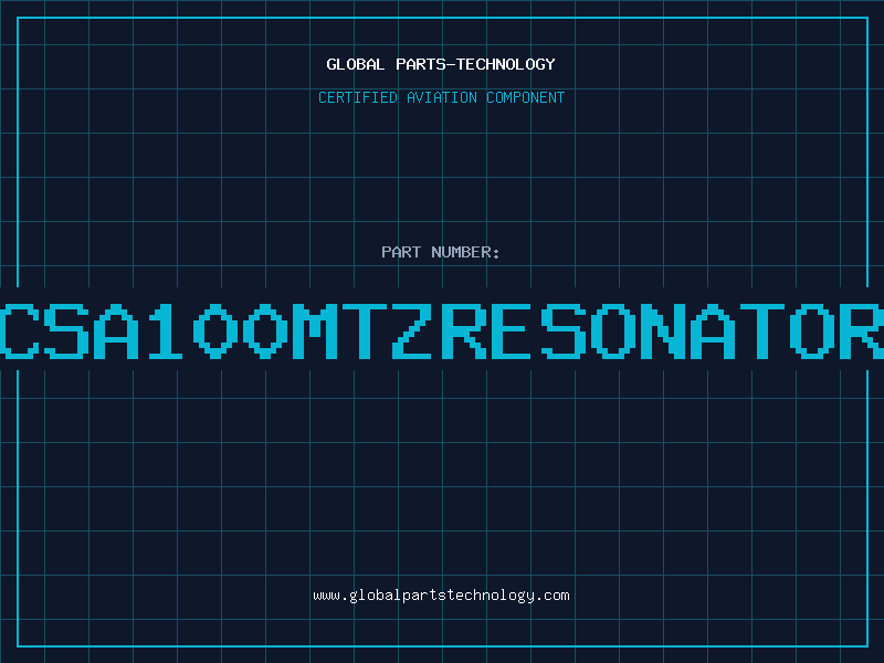 Aviation Part CSA100MTZRESONATOR