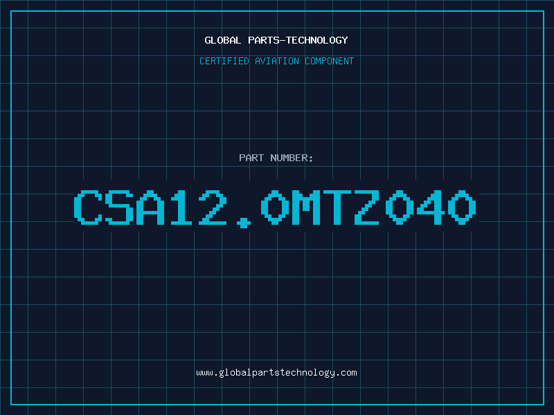 Aviation Part CSA12.0MTZ040