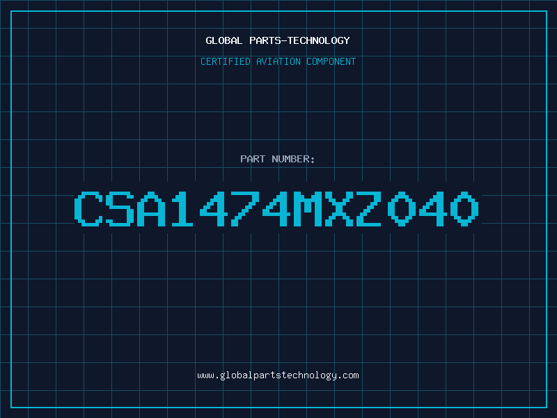 Aviation Part CSA1474MXZ040
