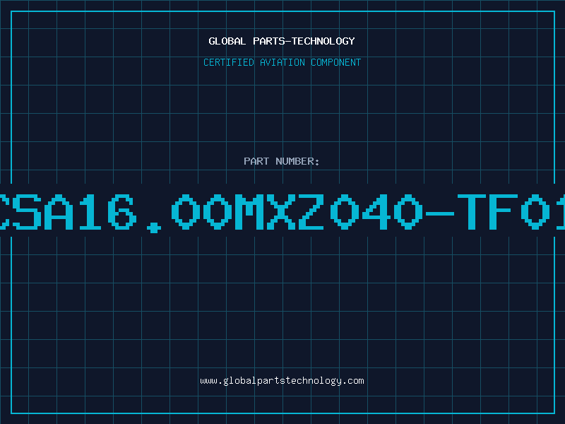 Aviation Part CSA16.00MXZ040-TF01
