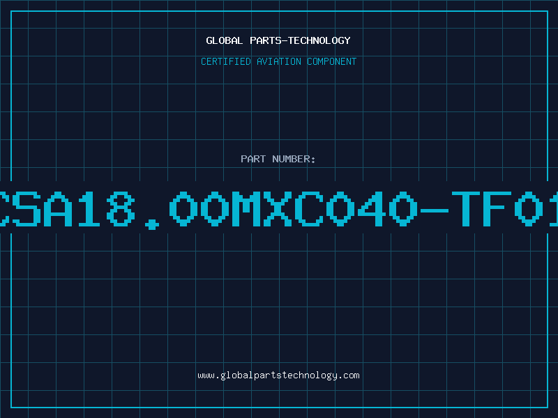 Aviation Part CSA18.00MXC040-TF01