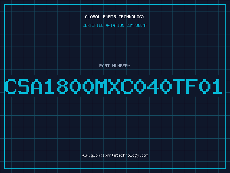 Aviation Part CSA1800MXC040TF01