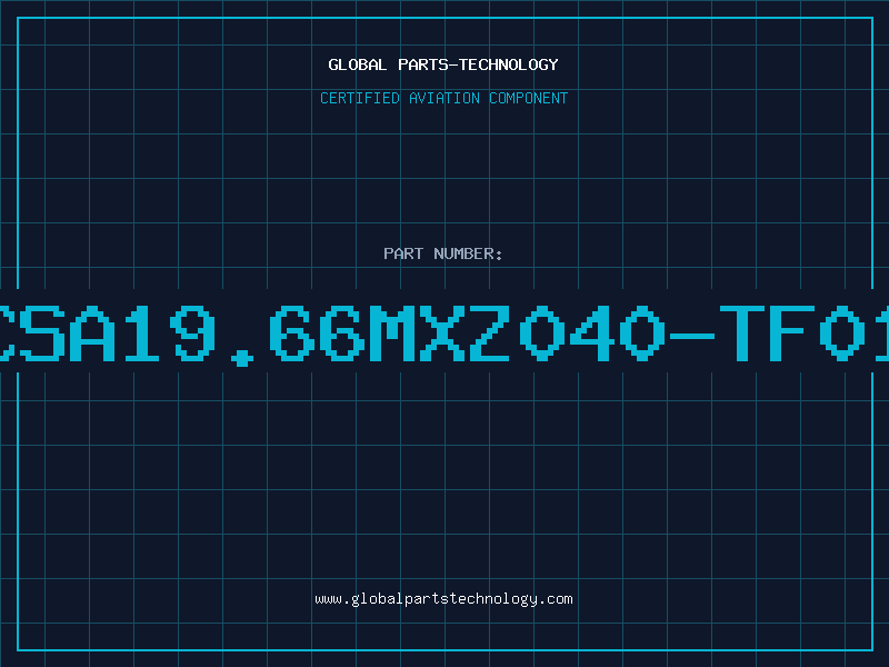Aviation Part CSA19.66MXZ040-TF01