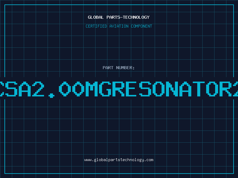 Aviation Part CSA2.00MGRESONATOR2