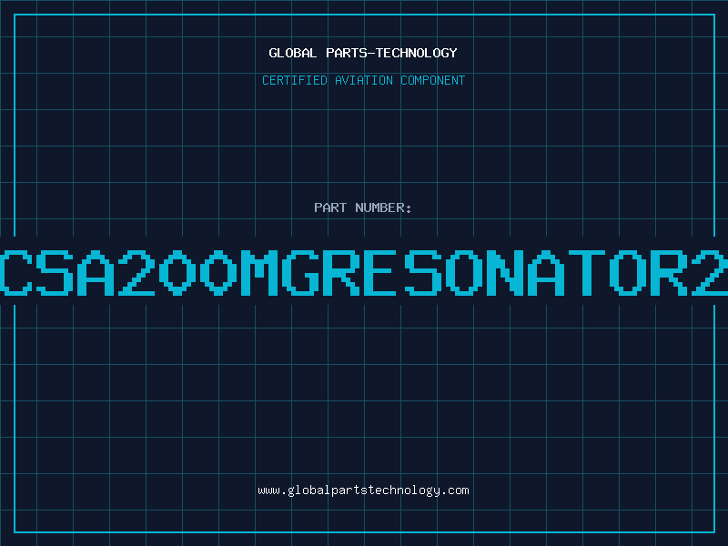 Aviation Part CSA200MGRESONATOR2